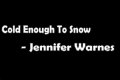 When is it cold enough to snow?