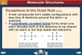 Which compound is an exception to the octet rule?